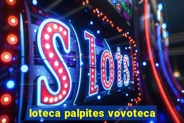 loteca palpites vovoteca